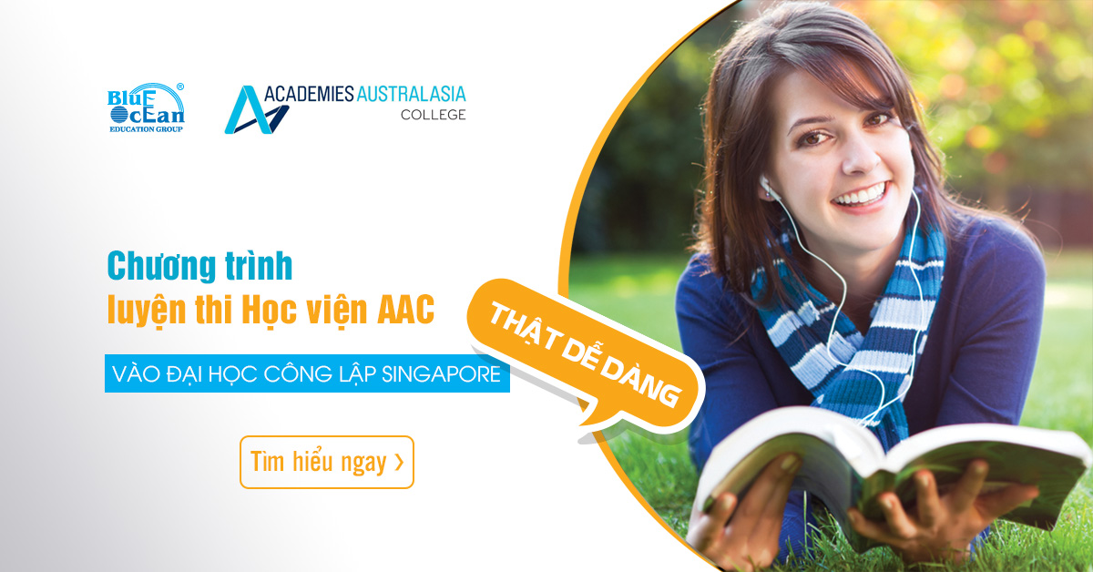 Chương trình luyện thi Công lập tại Học viện AAC -  Mở đường để bạn bước vào Đại học công lập Singapore